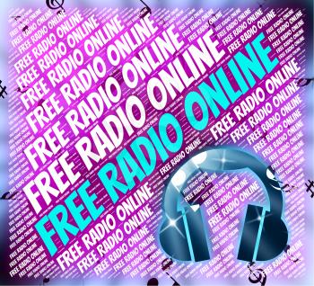 Free Radio Online Showing Sound Track And Melodies