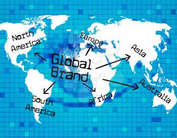 Global Brand Indicating Worldly Globalise And World