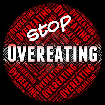 Stop Overeating Showing Too Much And Prohibit