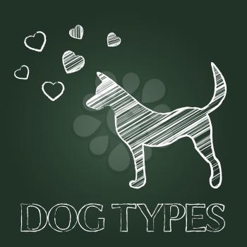 Dog Types Indicating Categories Pets And Canines