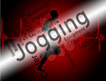 Jogging Word Meaning Health Fitness And Workout