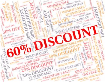 Sixty Percent Off Showing Discount Word And Clearance