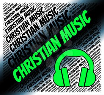 Christian Music Indicating Sound Tracks And Religious