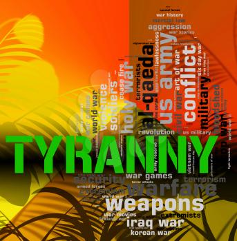 Tyranny Word Meaning Reign Of Terror And Undemocratic Rule