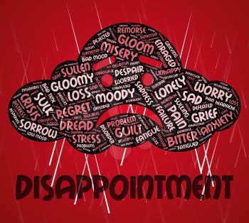 Disappointment Word Meaning Cast Down And Disillusioned