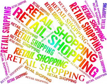 Retail Shopping Meaning Promotion Market And Sales