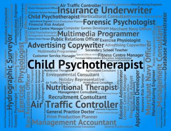 Child Psychotherapist Representing Emotional Disorder And Word