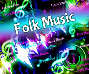 Folk Music Meaning Sound Track And Singing