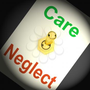 Care Neglect Lever Meaning Compassionate Or Irresponsible