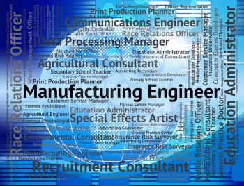 Manufacturing Engineer Meaning Engineering Jobs And Word