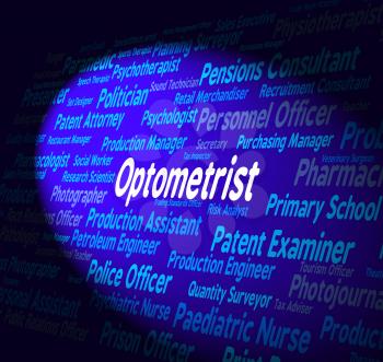 Optometrist Job Meaning Eye Doctor And Research
