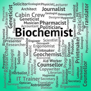 Biochemist Job Showing Biological Science And Employment