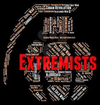Extremists Word Showing Zeal Words And Sectarianism