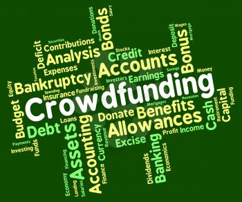 Crowdfunding Word Meaning Raising Funds And Venture 