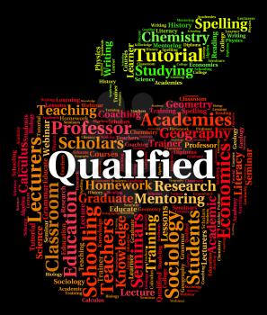 Qualified Word Showing Qualifications Certificated And Proficient