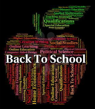 Back To School Meaning Words Schooling And Text