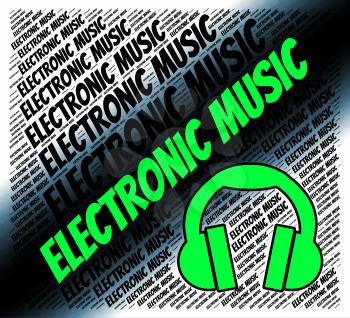 Electronic Music Representing Sound Tracks And Singing