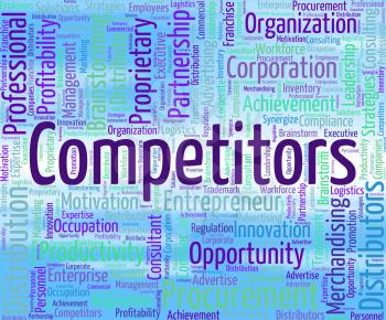 Competitors Word Indicating Competing Opponents And Rival