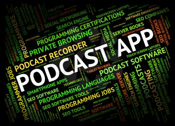 Podcast App Representing Programs Webcast And Software