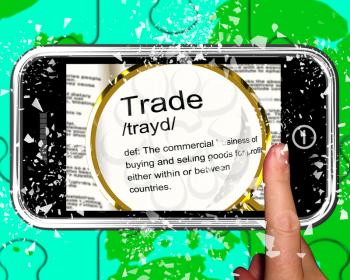 Trade Definition On Smartphone Showing Exportation And Importation