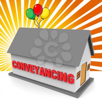 House Conveyancing With Balloons Showing Home Conveyancer 3d Rendering