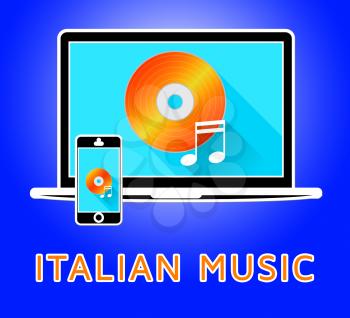 Italian Music Laptop And Phone Indicates Sound Track 3d Illustration
