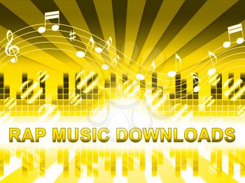 Rap Music Downloads Design Means Downloading Song Lyrics