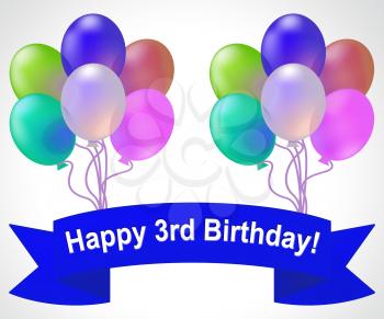 Happy Third Birthday Balloons Means 3rd Party Celebration 3d Illustration