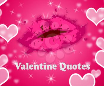 Valentine Quotes Lips Shows Romantic Valentines Day Quotations
