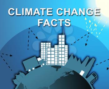 Climate Change Facts City Shows Global warming 3d Illustration