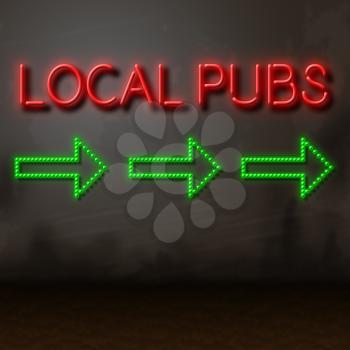 Local Pubs Neon Sign Shows Directions To Nearby Bars