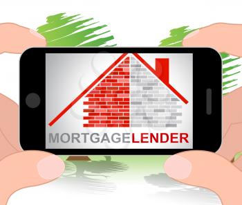 Mortgage Lender Phone Indicating Real Estate And Loan 3d Illustration