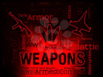 Weapons Words Mean Armed Firepower And Armoury