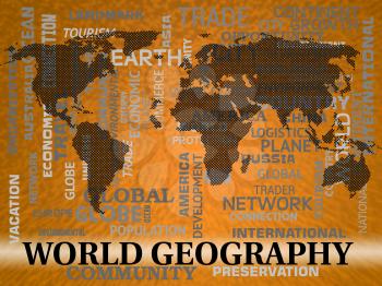 World Geagraphy Words And Map Shows Global Or International Study