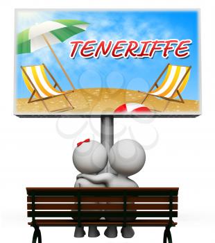 Teneriffe Vacations Sign Showing Summer Time And Getaway 3d Illustration
