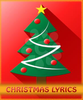 Christmas Lyrics Tree Shows Music Words 3d Illustration
