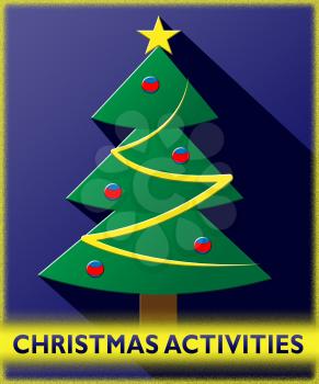 Christmas Activities Tree Shows Xmas Plans 3d Illustration
