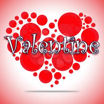 Valentine Heart Circles Shows Love Romance And Celebration