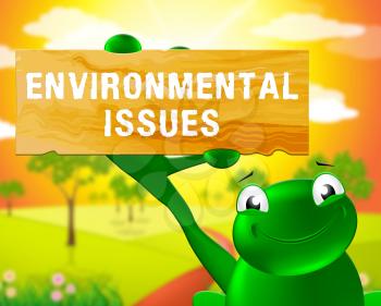 Frog With Environment Issues Sign Shows Nature 3d Illustration