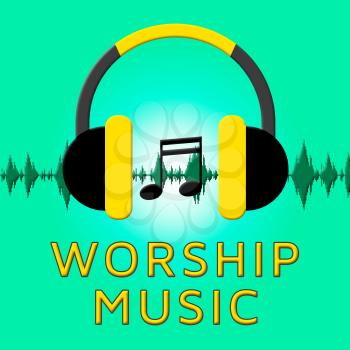 Worship Music Songs Headphones Sound Shows Religion 3d Illustration