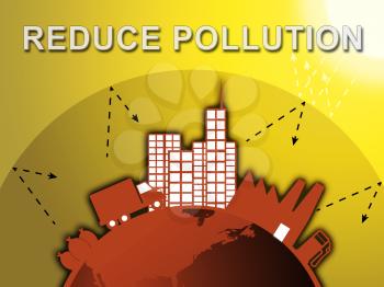 Reduce Pollution Around City Shows Stopping Filth 3d Illustration
