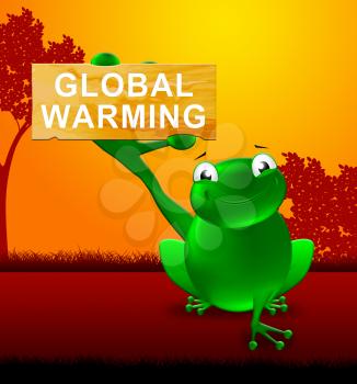 Frog With Global Warming Sign Shows Greenhouse Gas 3d Illustration