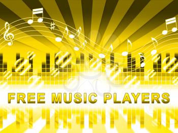 Free Music Players Design Means No Cost And Audio