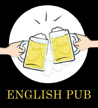 English Pub Beer Glasses Means English Tavern Or Bar