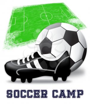 Soccer Camp Boots And Ball Shows Football Training 3d Illustration