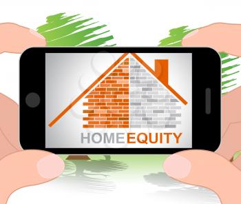 Home Equity Phone Representing Property Value And Assets 3d Illustration