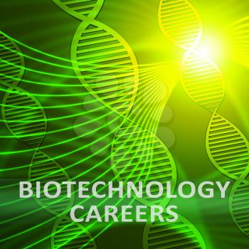 Biotechnology Careers Helix Meaning Biotech Profession 3d Illustration