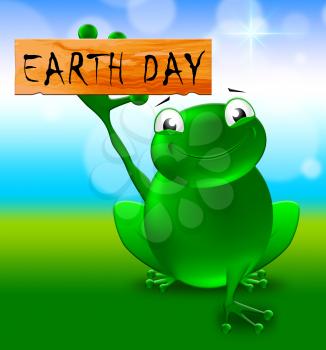 Frog With Earth Day Sign Shows Eco Friendly 3d Illustration