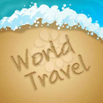 World Travel Beach Sand Indicates Planet Traveller 3d Illustration