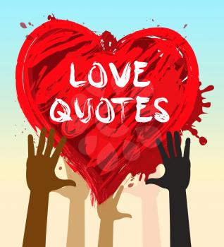 Hands Holding Love Quotes Heart Shows Loving Inspiration 3d Illustration